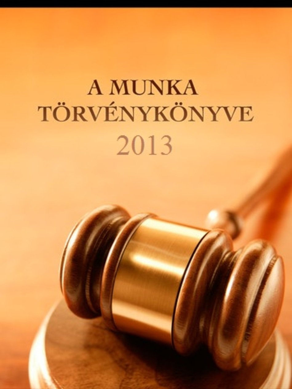 A Munka Törvénykönyve